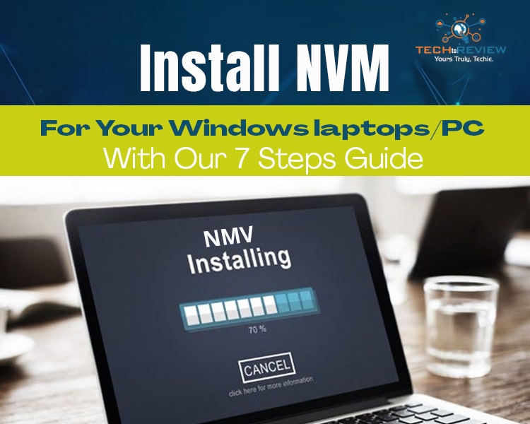 How to Install nvm on windows -  Tech to review