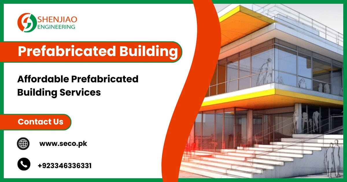 Affordable Prefabricated Building Services | by Shenjiao Engineering Company | Sep, 2024 | Medium