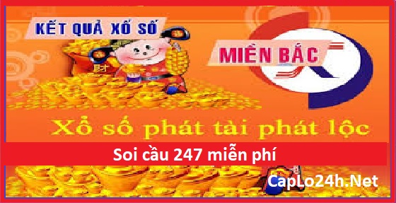 Soi cầu 247 - Rồng bạch Kim - Dự đoán XSMB chính xác