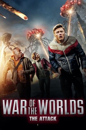 Download War of the Worlds: The Attack (2023) BluRay Dual Audio {Hindi-English} 480p [310MB] | 720p [880MB] | 1080p [1.9GB] | Vegamovies