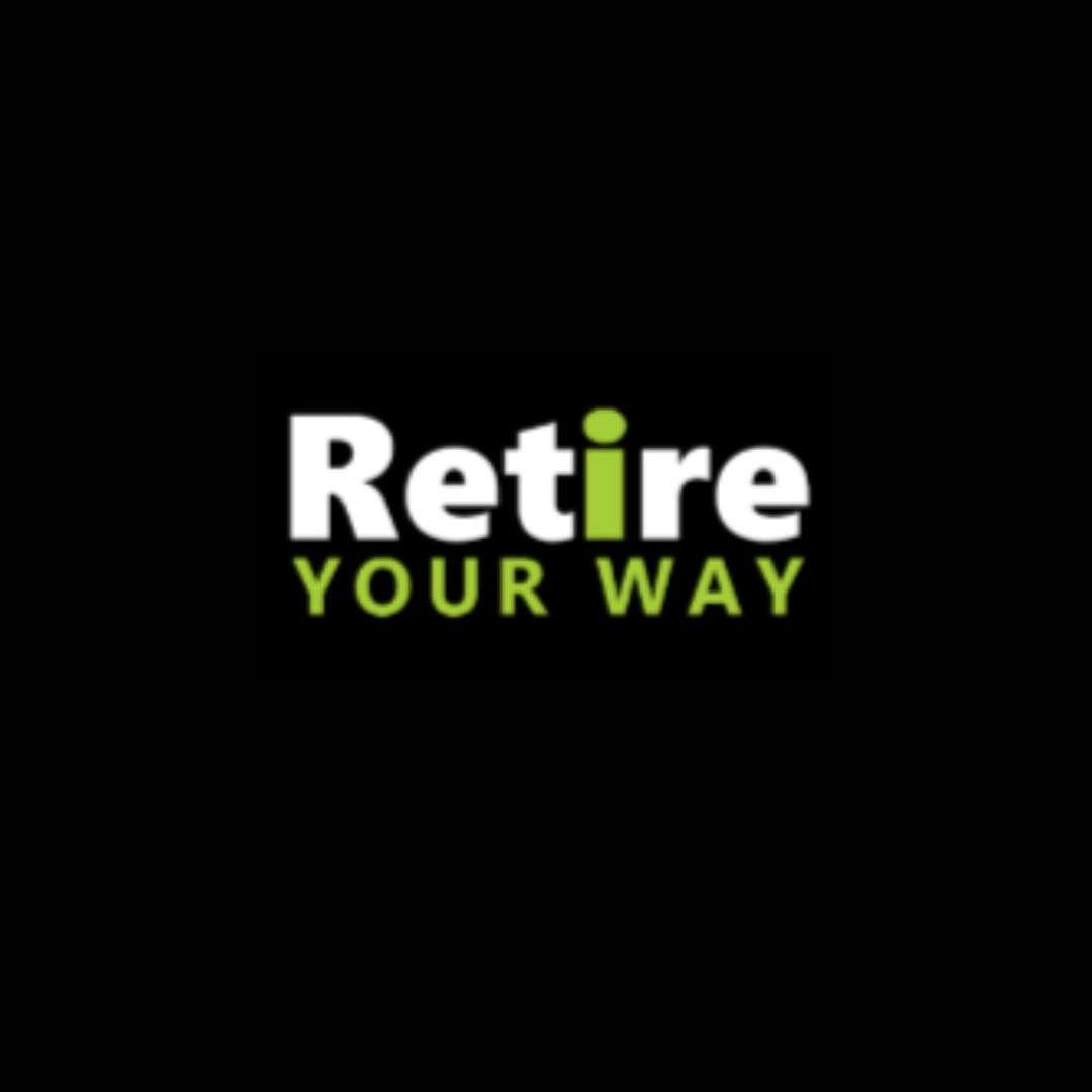 Retire Your Way