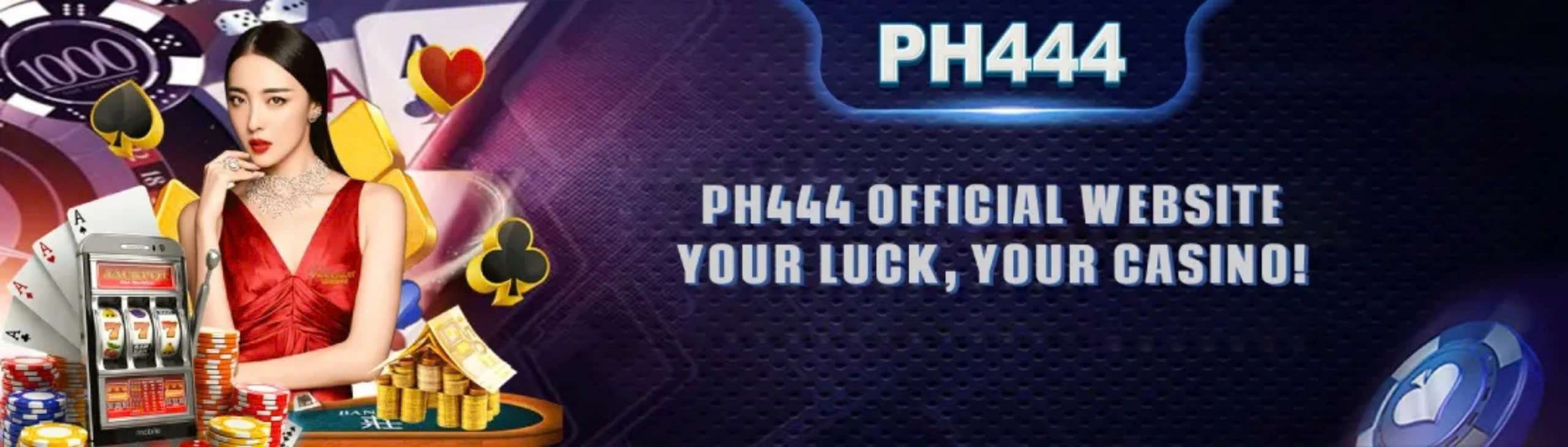 PH444 Casino