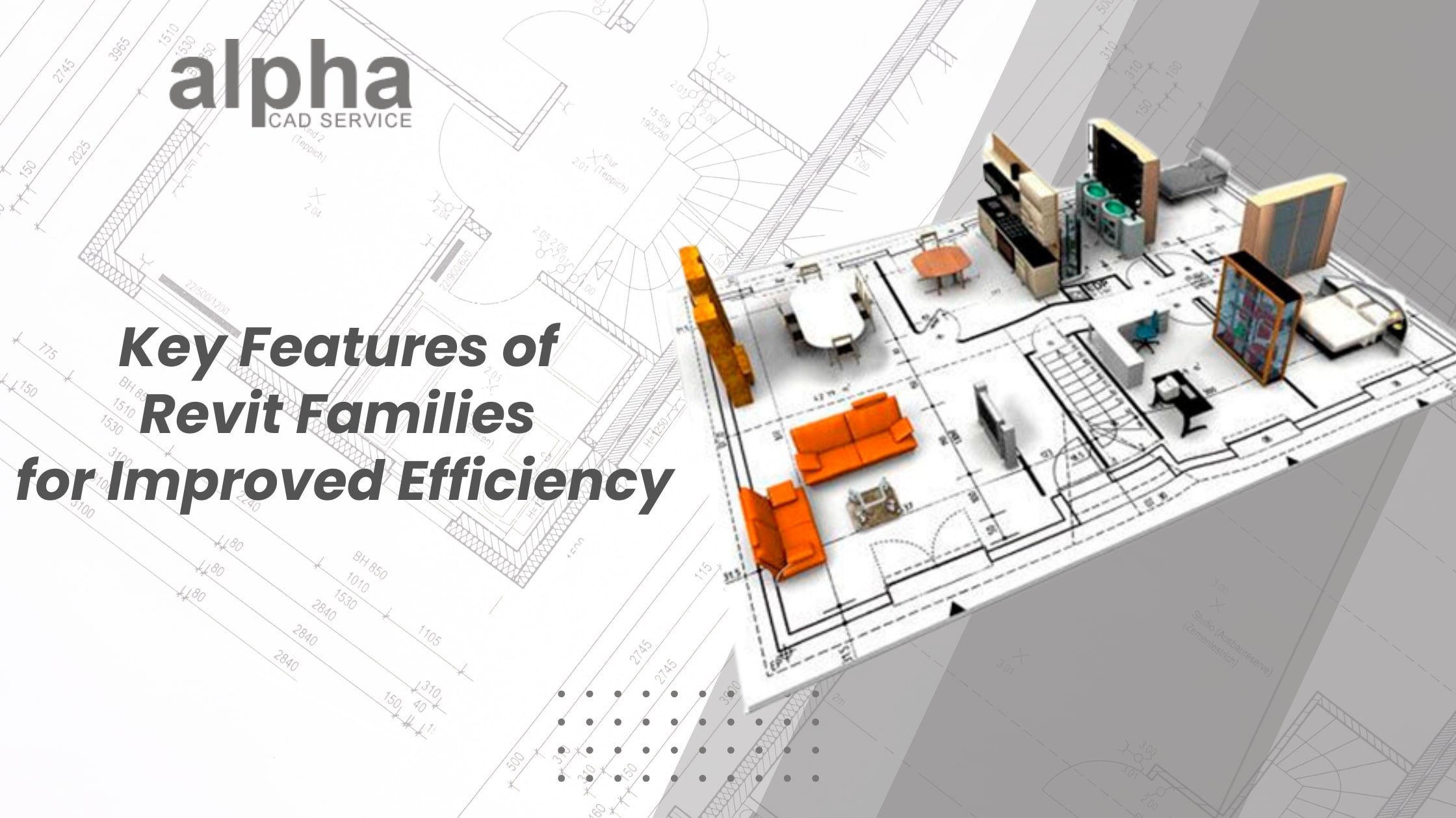 Key Features of Revit Families for Improved Efficiency | Journal