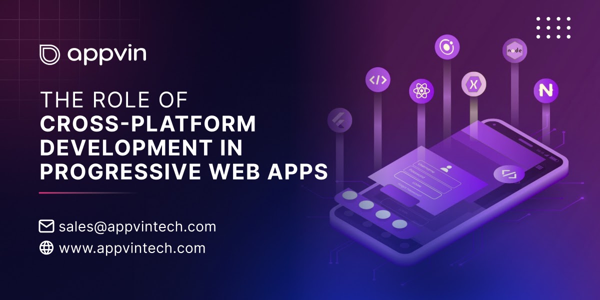 The Role of Cross-Platform Development in Progressive Web Apps