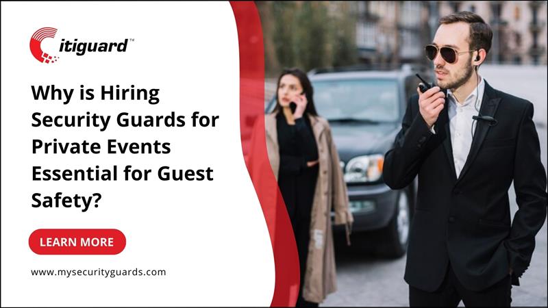 Why Hire Security Guards for Private Event Guest Safety?