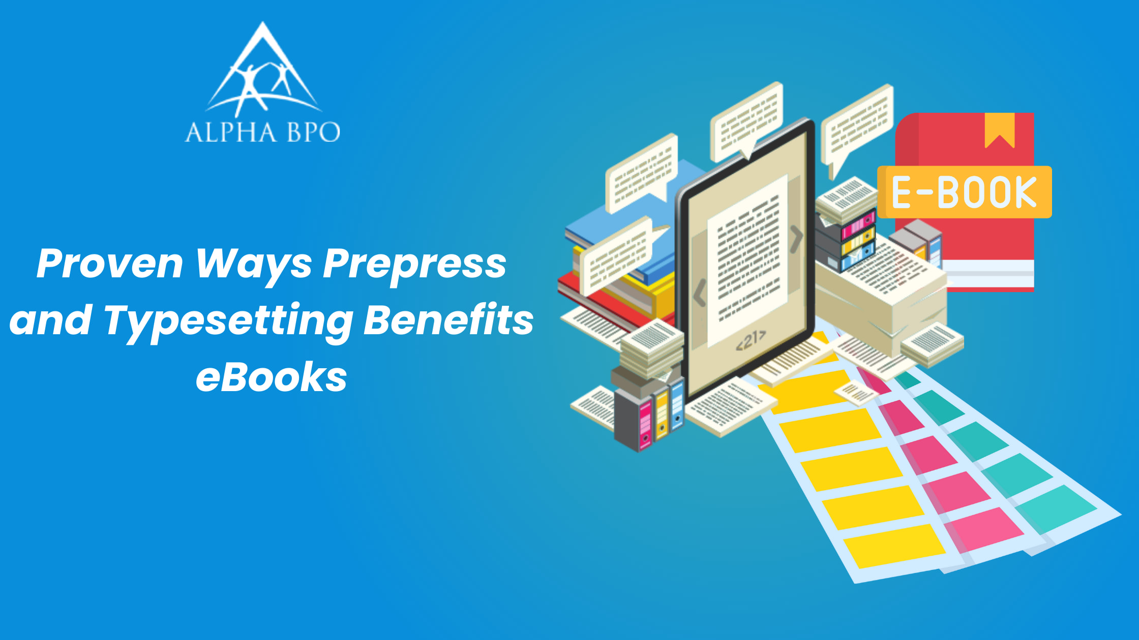 Proven Ways Prepress and Typesetting Benefits eBooks | Journal