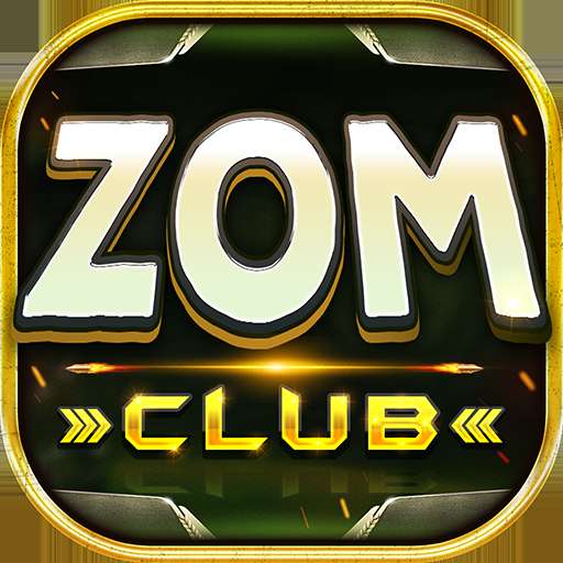 Nhà cái ZOMCLUB ZOMCLUB