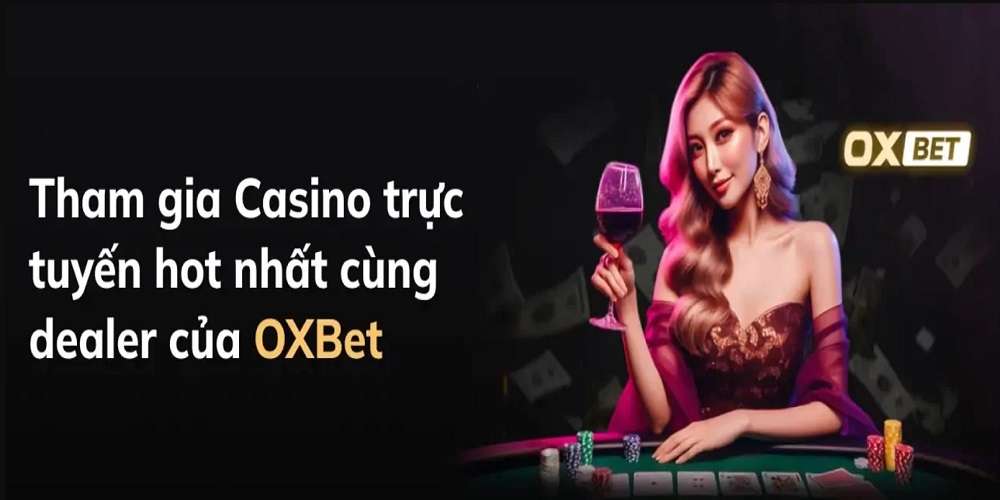 Cổng Game OXBET Nhất Thế Giới