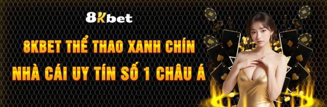 8KBET Thể Thao Xanh Chín Nhà Cái Uy Tín Số 1 Châu Á Cover