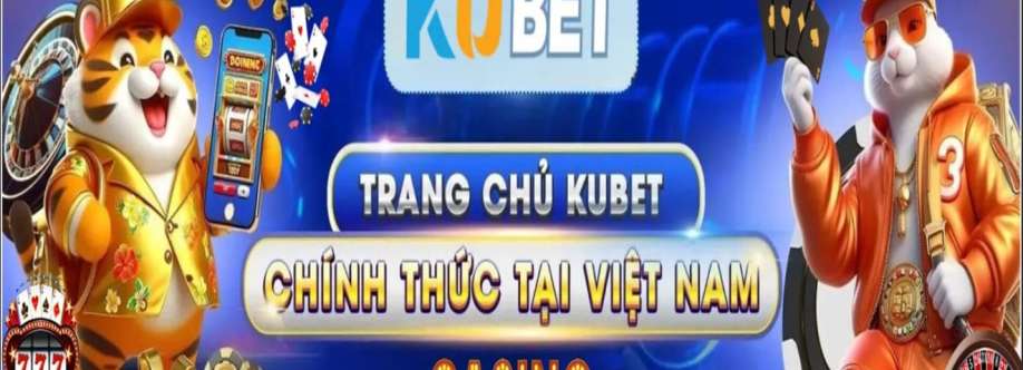 KUBET Trang Chủ Đăng Ký Đăng Nhập Cover