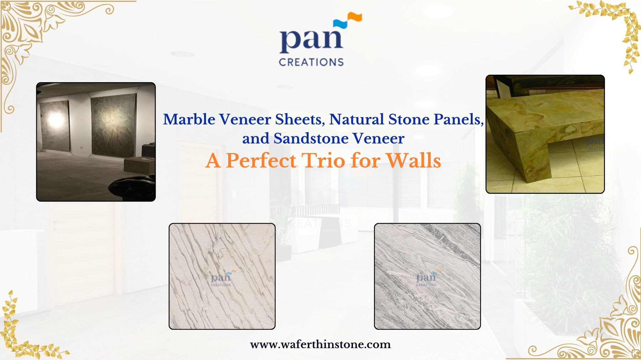 Marble Veneer Sheets, Natural Stone Panels, and Sandstone Veneer: A Perfect Trio for Walls