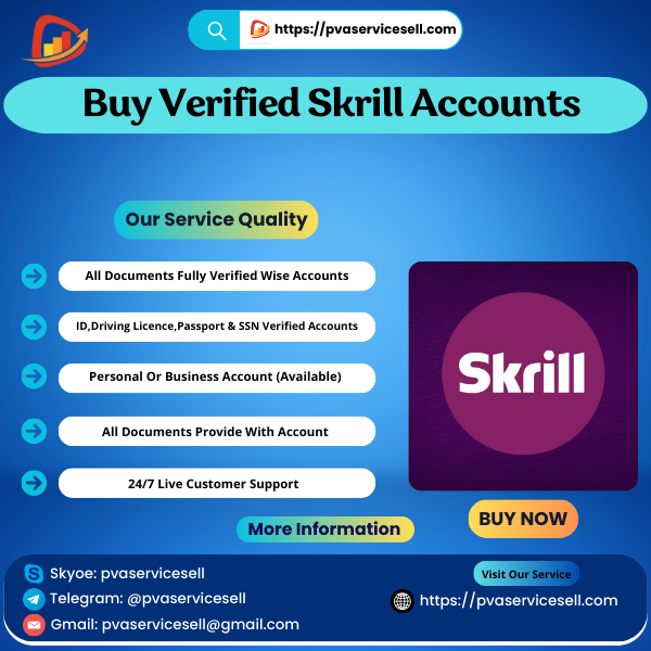 Buy Verified Skrill Accounts - PVA Service Sell