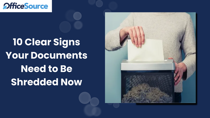 10 Clear Signs Your Documents Need to Be Shredded Now