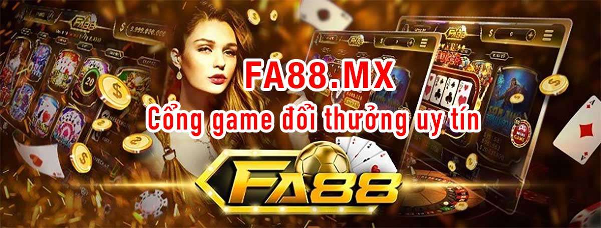 Cổng game FA88