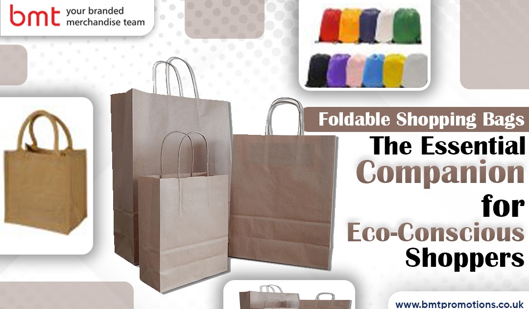 Foldable Shopping Bags: The Essential Companion for Eco-Conscious Shoppers