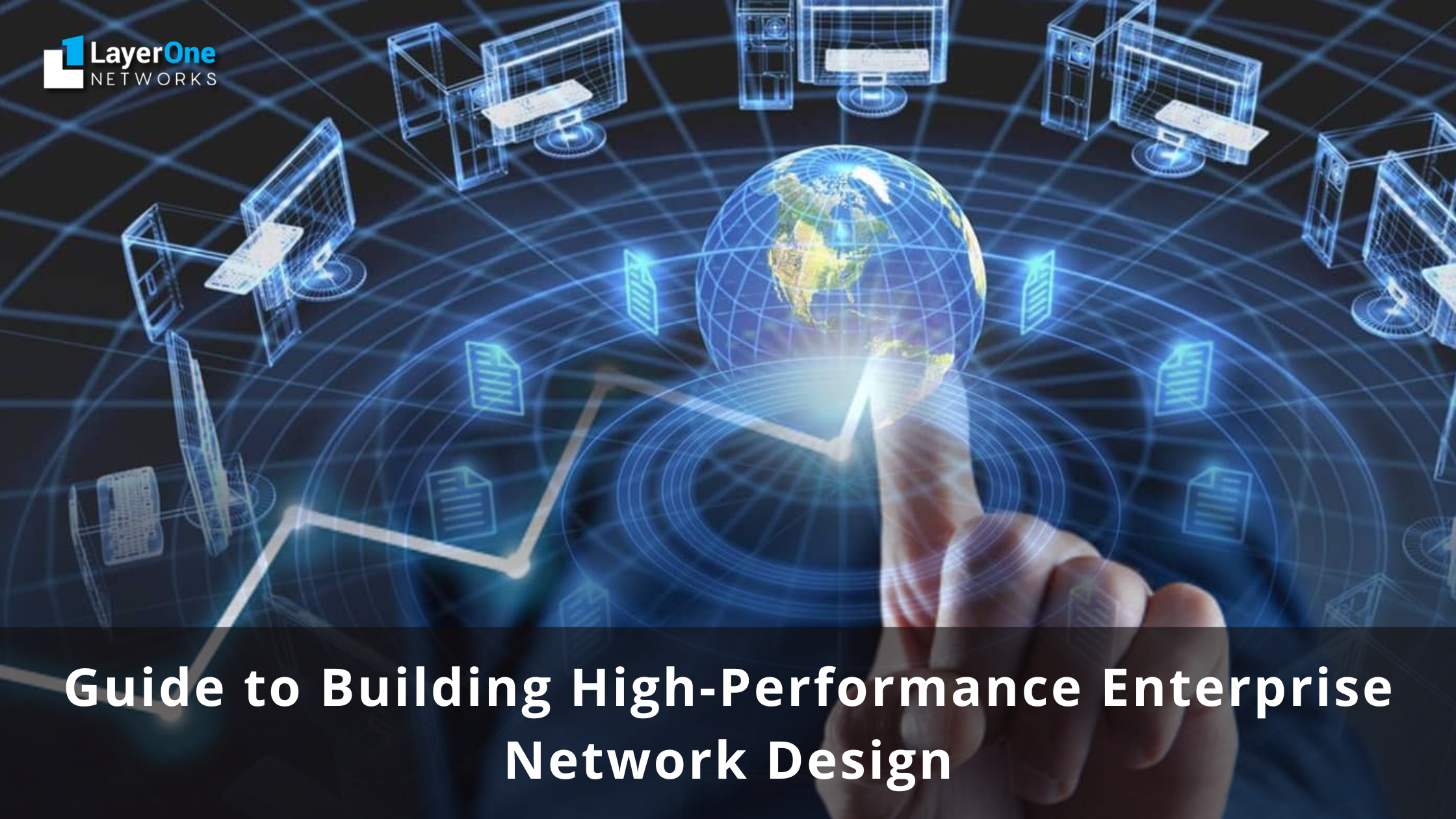 Guide to Building High-Performance Enterprise Network Design - AtoAllinks