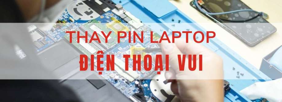 Thay pin laptop Điện Thoại Vui Cover