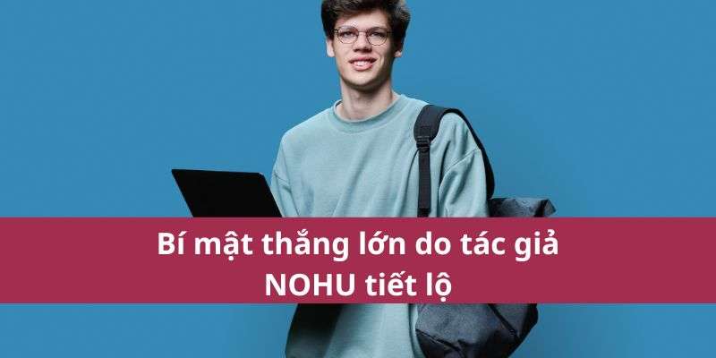 TÁC GIẢ NOHU