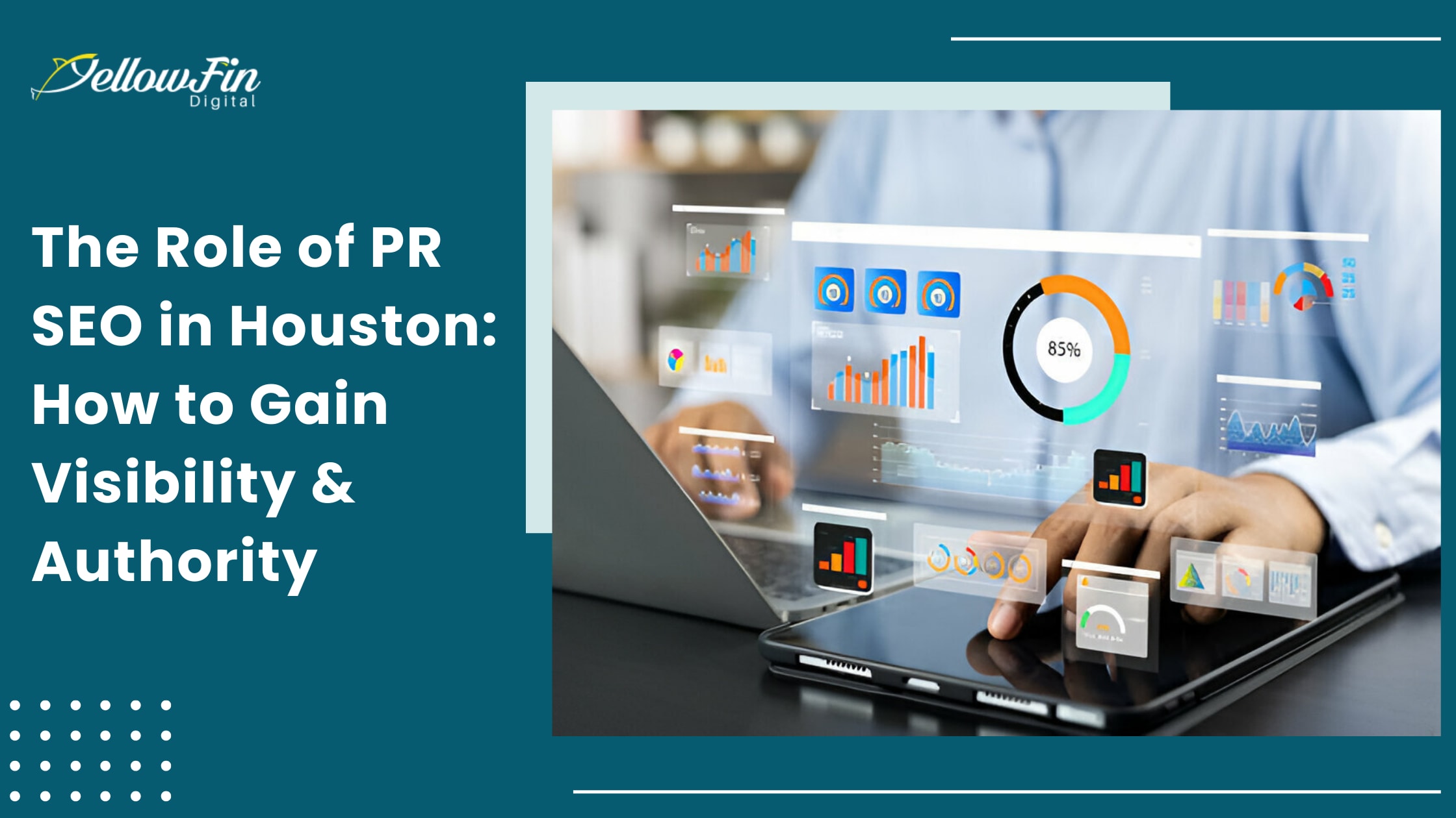 The Role of PR SEO in Houston: How to Gain Visibility & Authority | Journal